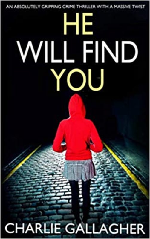 Book cover for "He Will Find You" by Charlie Gallagher