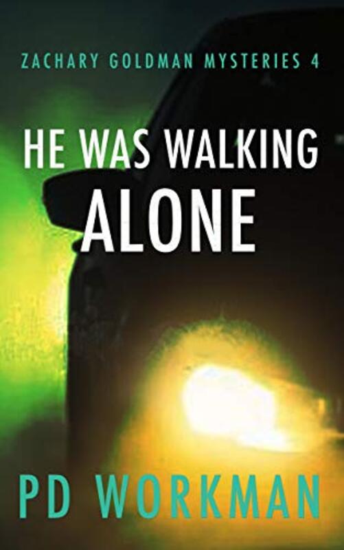 Book cover for "He was Walking Alone" by PD Workman