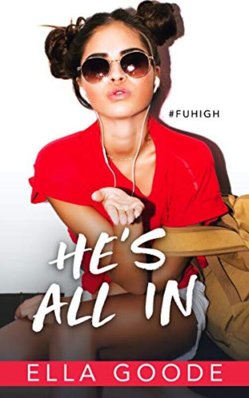 Book cover for "He’s All In" by Ella Goode