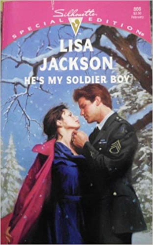 Book cover for "He's My Soldier Boy" by Lisa Jackson
