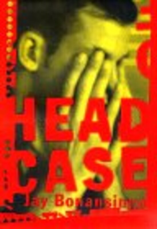 Book cover for "Head Case" by Jay Bonansinga