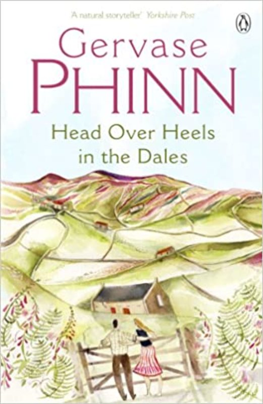 Book cover for "Head Over Heels in the Dales" by Gervase Phinn
