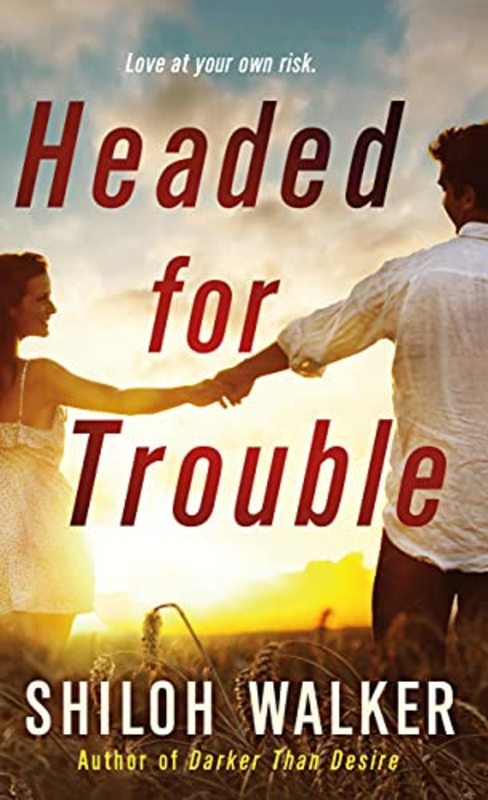 Book cover for "Headed for Trouble" by Shiloh Walker