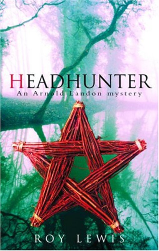Book cover for "Headhunter / Murder in the South of France" by Roy Lewis