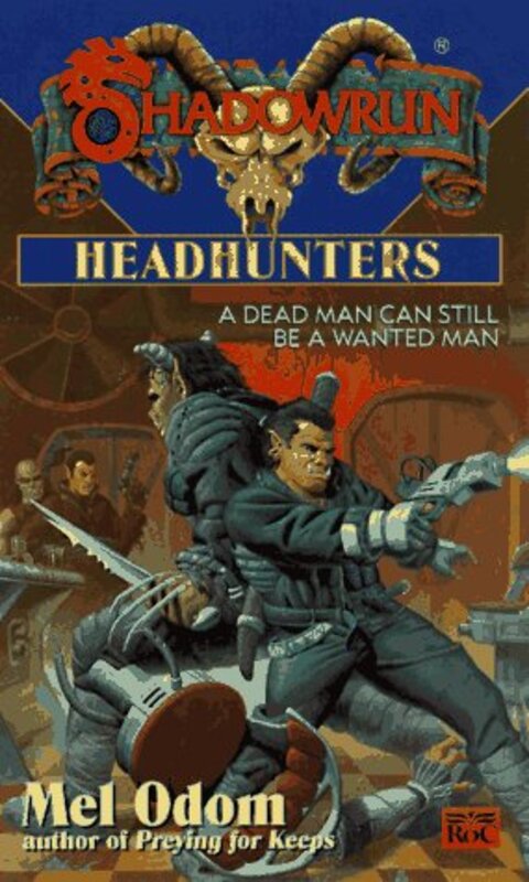 Book cover for "Headhunters" by Mel Odom