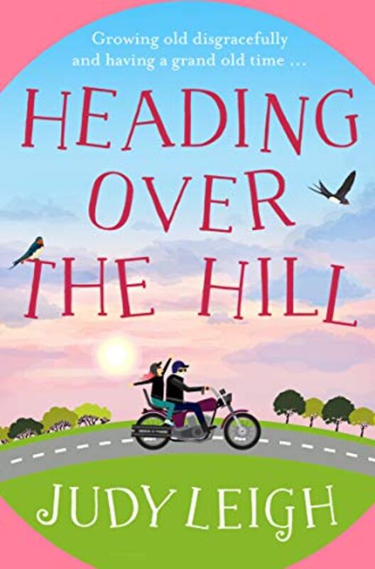 Book cover for "Heading Over the Hill" by Judy Leigh