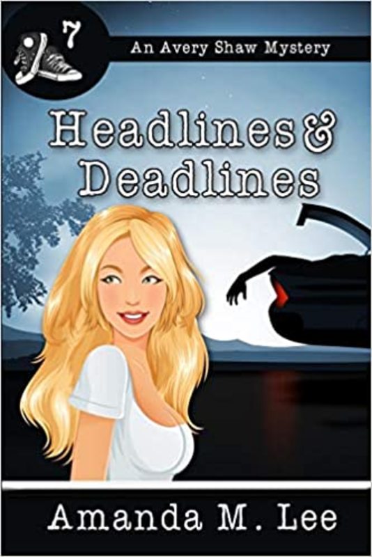 Book cover for "Headlines and Deadlines" by Amanda M Lee