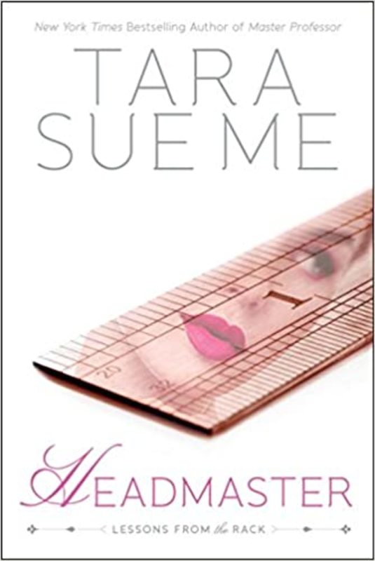 Book cover for "Headmaster" by Tara Sue Me