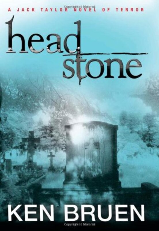 Book cover for "Headstone" by Ken Bruen