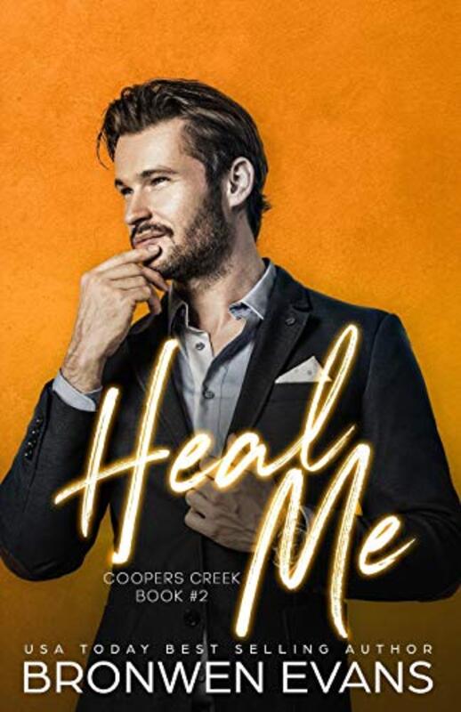 Book cover for "Heal Me" by Bronwen Evans