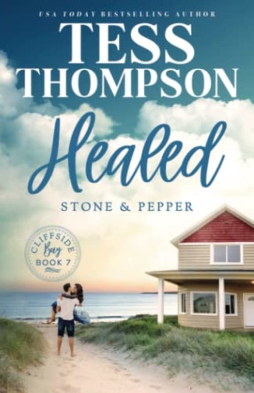 Book cover for "Healed: Stone and Pepper" by Tess Thompson