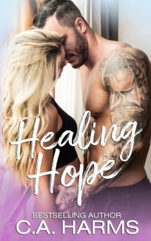 Book cover for "Healing Hope" by CA Harms