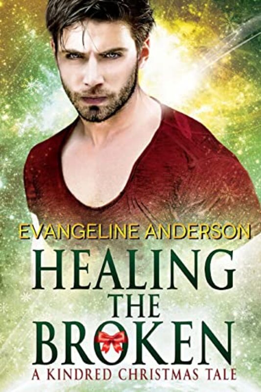 Book cover for "Healing the Broken" by Evangeline Anderson