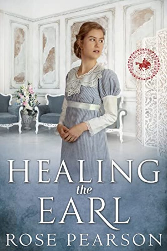 Book cover for "Healing the Earl" by Rose Pearson