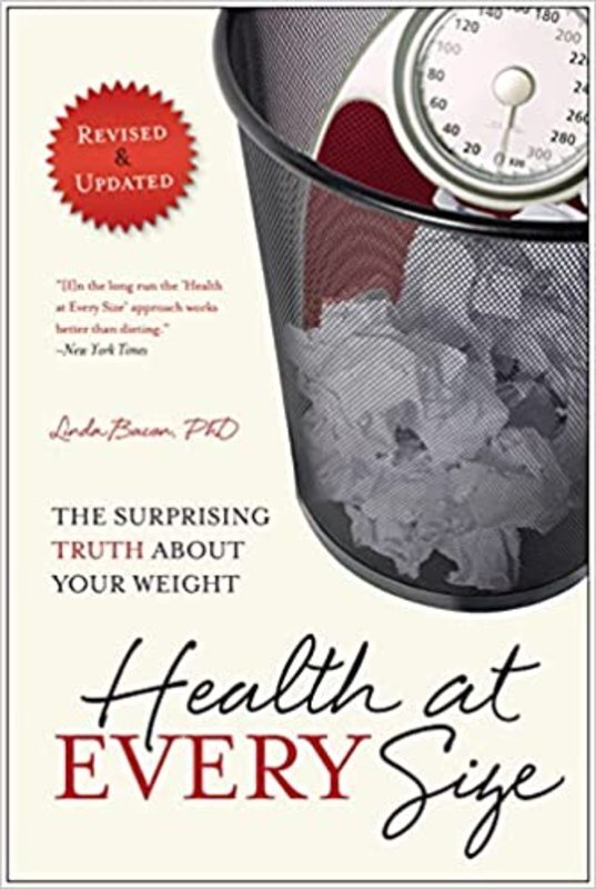 Book cover for "Health At Every Size" by Linda Bacon