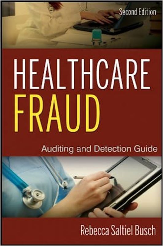 Book cover for "Healthcare Fraud" by Rebecca S. Busch