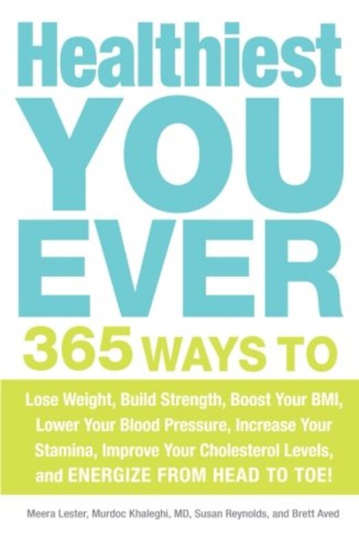 Book cover for "Healthiest You Ever" by Meera Lester
