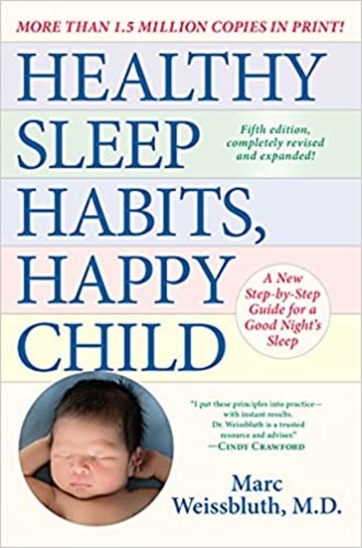 Book cover for "Healthy Sleep Habits, Happy Child" by Marc Weissbluth M.D.