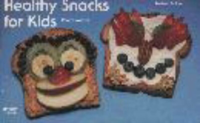 Book cover for "Healthy Snacks for Kids" by Penny Warner