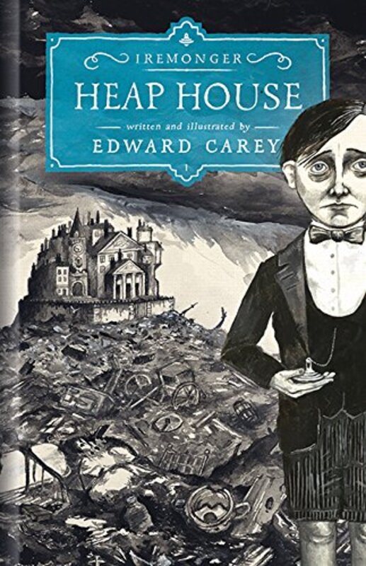 Book cover for "Heap House" by Edward Carey