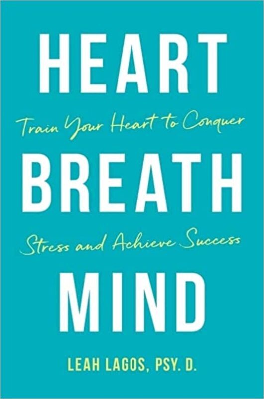Book cover for "Heart Breath Mind" by Dr. Leah Lagos