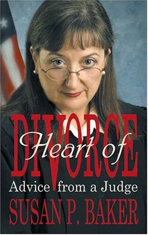 Book cover for "Heart Of Divorce" by Susan P Baker