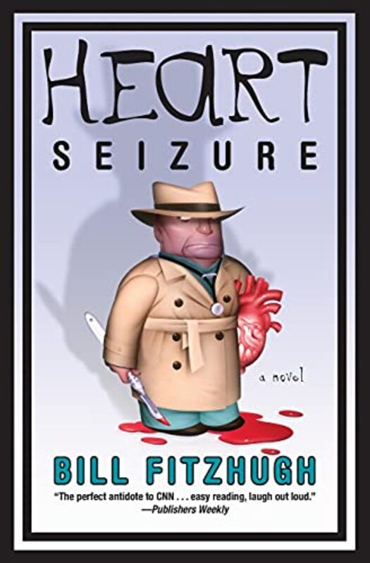 Book cover for "Heart Seizure" by Bill Fitzhugh