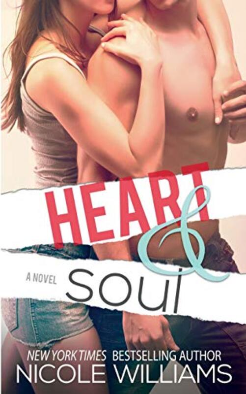 Book cover for "Heart and Soul" by Nicole Williams