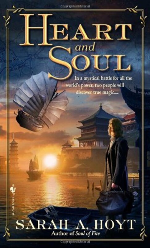 Book cover for "Heart and Soul" by Sarah A Hoyt