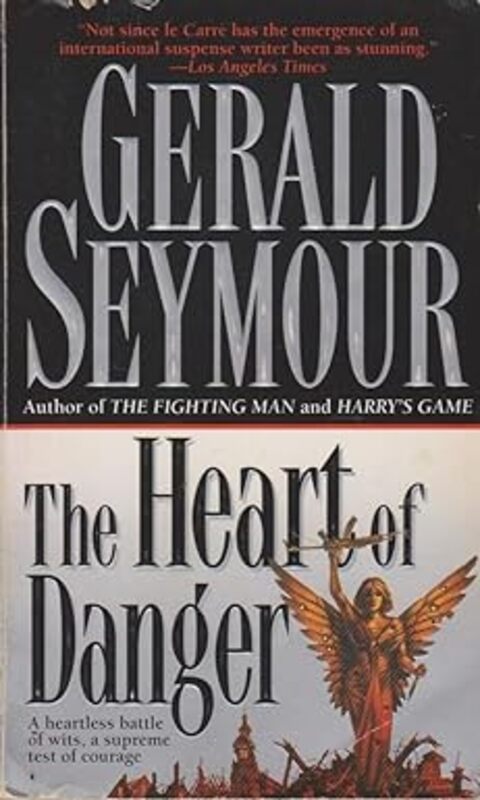 Book cover for "Heart of Danger" by Gerald Seymour