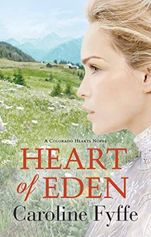 Book cover for "Heart of Eden" by Caroline Fyffe