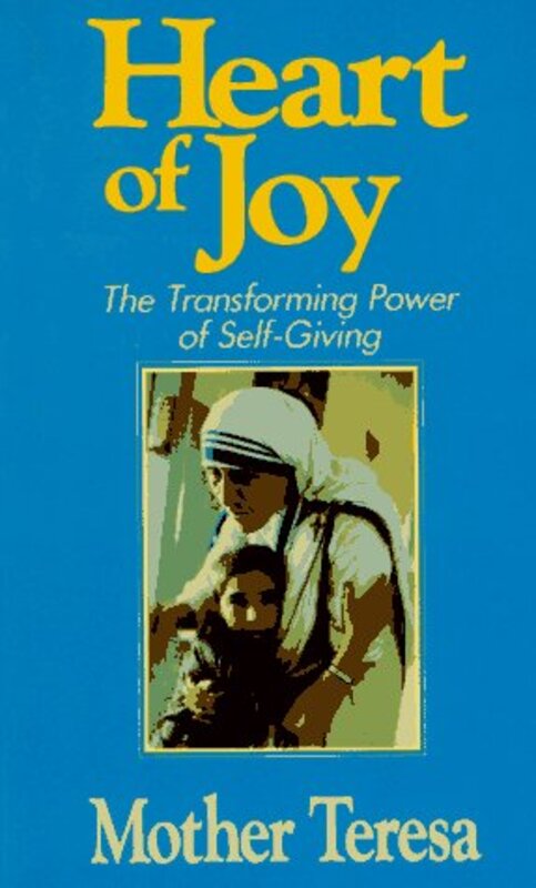 Book cover for "Heart of Joy" by Mother Teresa