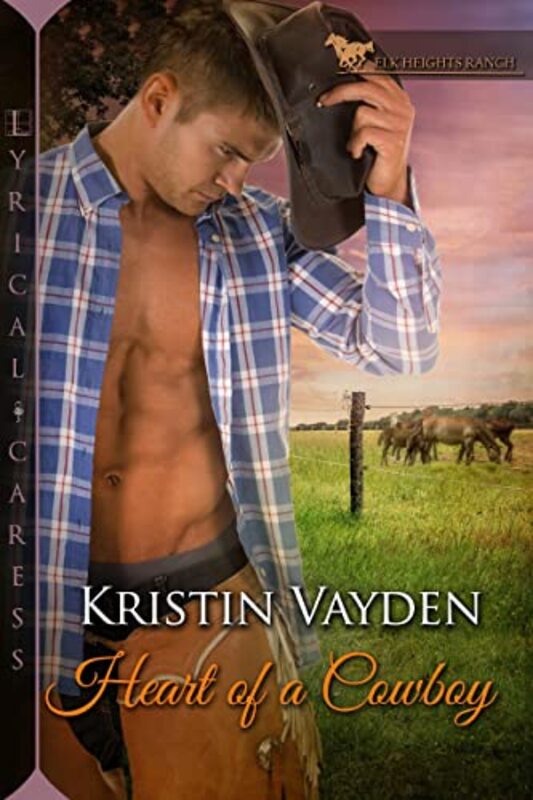 Book cover for "Heart of a Cowboy" by Kristin Vayden