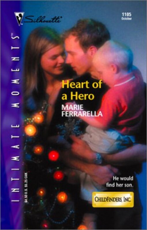 Book cover for "Heart of a Hero" by Marie Ferrarella