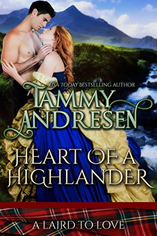 Book cover for "Heart of a Highlander" by Tammy Andresen