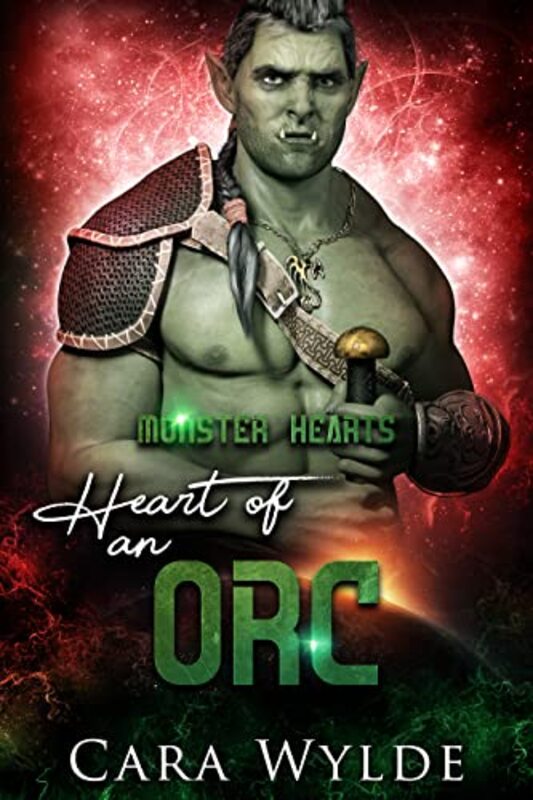 Book cover for "Heart of an Orc" by Cara Wylde