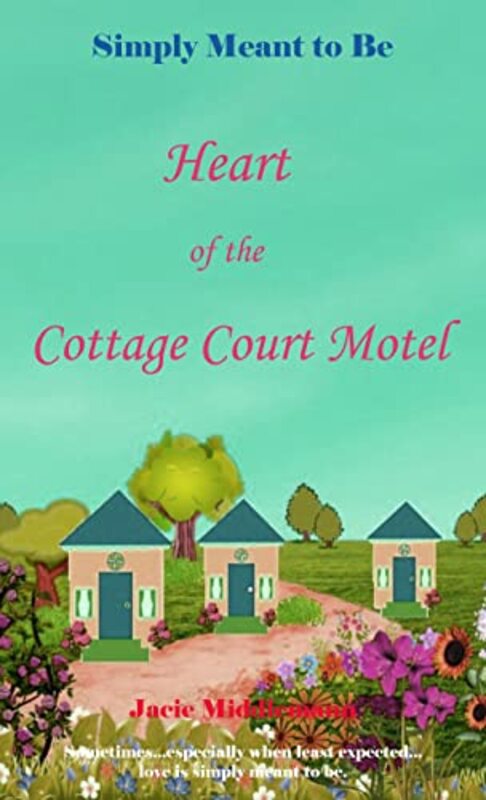 Book cover for "Heart of the Cottage Court Motel" by Jacie Middlemann