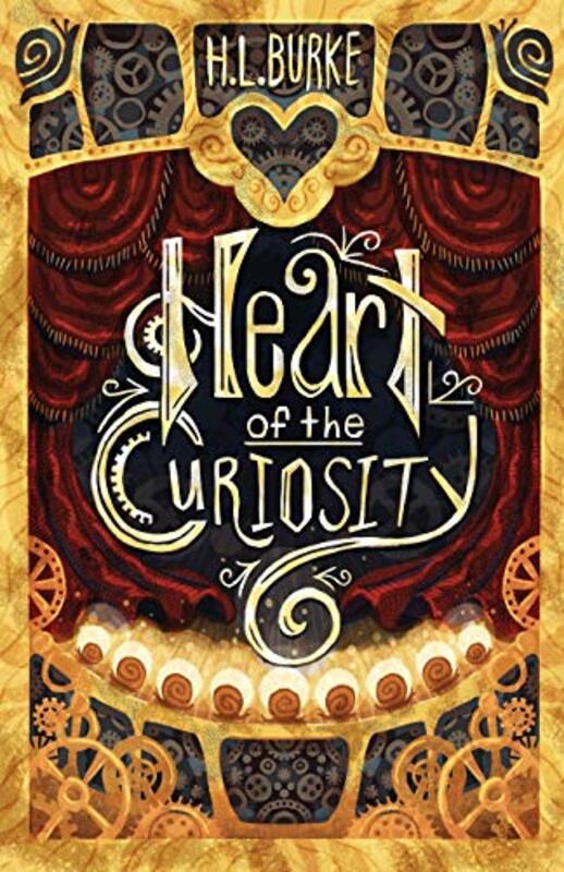 Book cover for "Heart of the Curiosity" by HL Burke