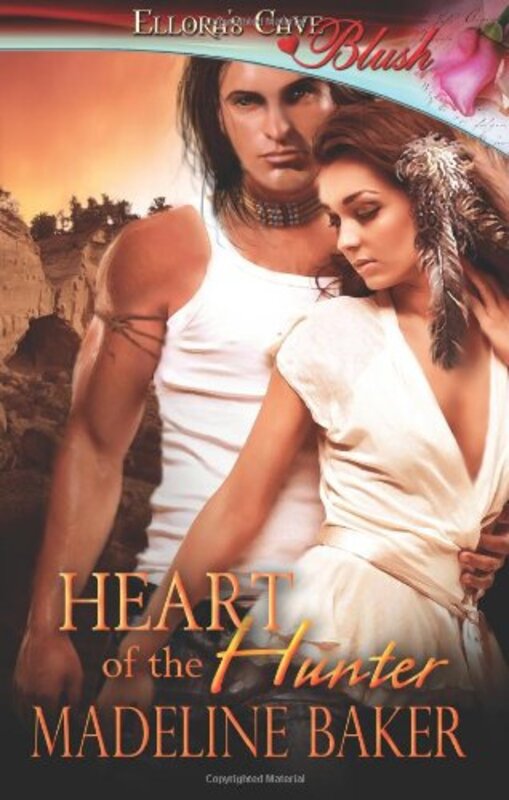Book cover for "Heart of the Hunter" by Madeline Baker