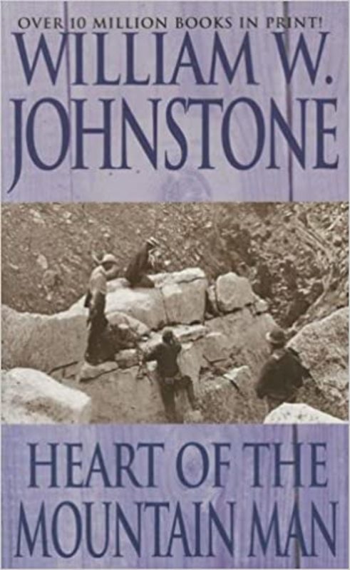 Book cover for "Heart of the Mountain Man" by William W. Johnstone