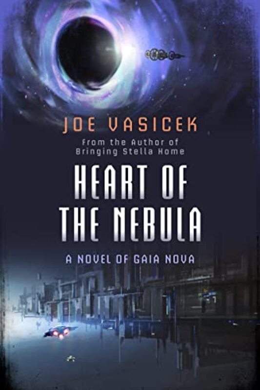 Book cover for "Heart of the Nebula" by Joe Vasicek