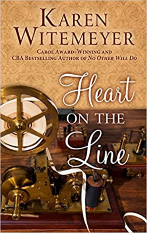 Book cover for "Heart on the Line" by Karen Witemeyer