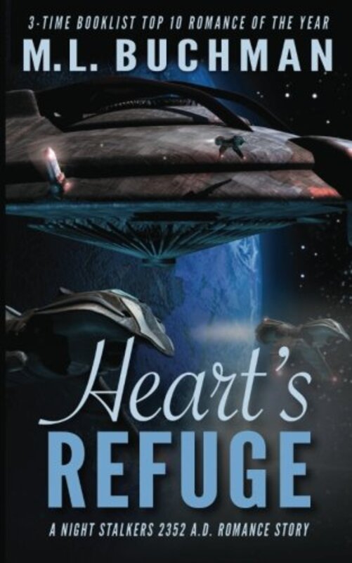 Book cover for "Heart's Refuge" by ML Buchman