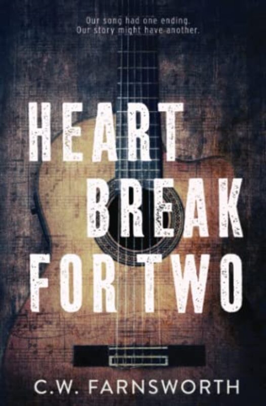 Book cover for "Heartbreak for Two" by CW Farnsworth