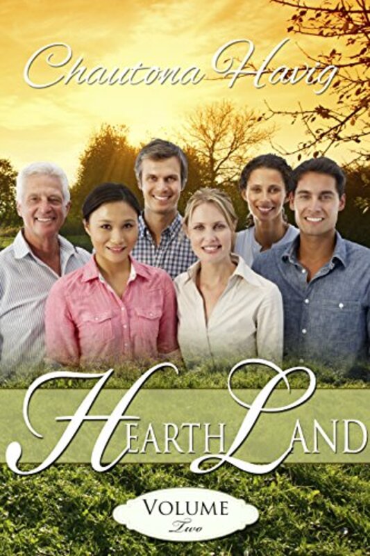 Book cover for "HearthLand Volume 2" by Chautona Havig