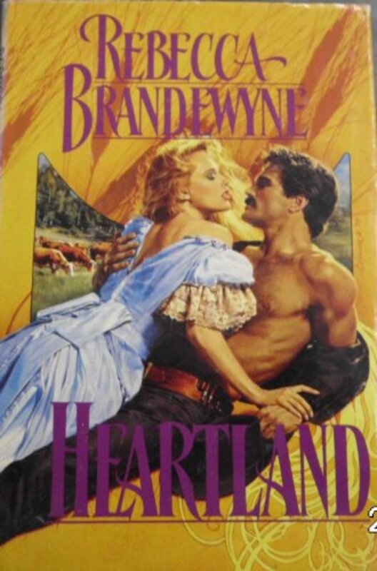 Book cover for "Heartland" by Rebecca Brandewyne