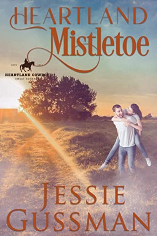 Book cover for "Heartland Mistletoe" by Jessie Gussman