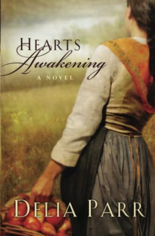 Book cover for "Hearts Awakening" by Delia Parr