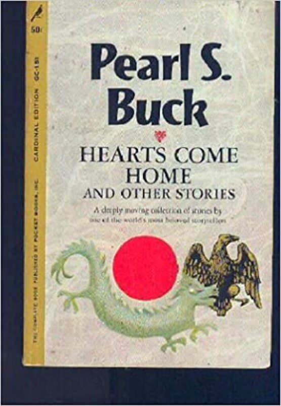 Book cover for "Hearts Come Home and Other Stories" by Pearl S Buck