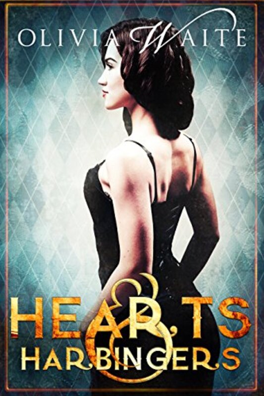 Book cover for "Hearts and Harbingers" by Olivia Waite